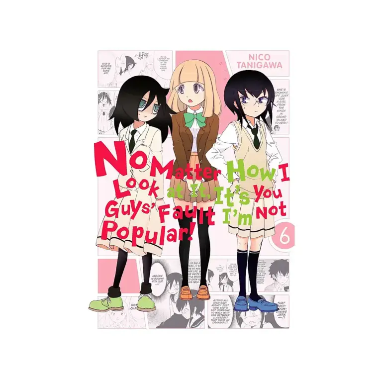 9780316259415 No Matter How I Look at It, It's You Guys' Fault I'm Not Popular! (Manga) Volume 06