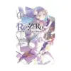 9780316315302 RE: Zero - Starting Life in Another World (Light Novel) Volume 01