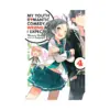 My Youth Romantic Comedy Is Wrong, as I Expected (Light Novel) Volume 04