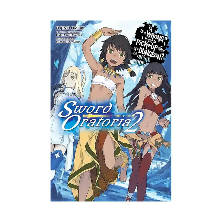 9780316318167 Is It Wrong to Try to Pick Up Girls in a Dungeon? On the Side: Sword Oratoria (Light Novel) Volume 02