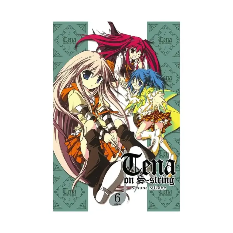 Tena on S-String (Manga) Volume 06
