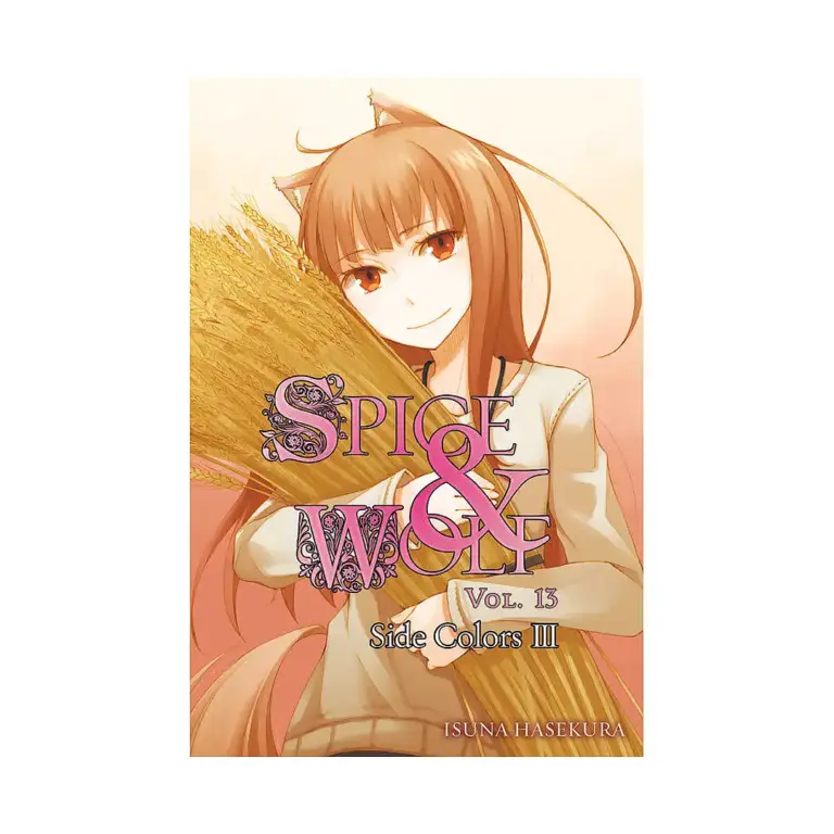 Spice and Wolf (Light Novel) Volume 13