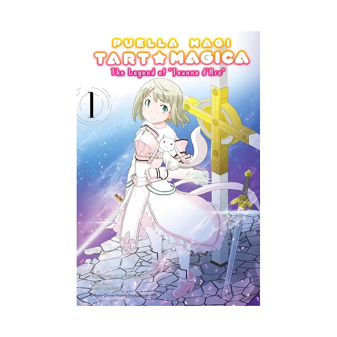 Puella Magi Tart Magica: The Legend of Jeanne d'Arc (Manga) Volume 01