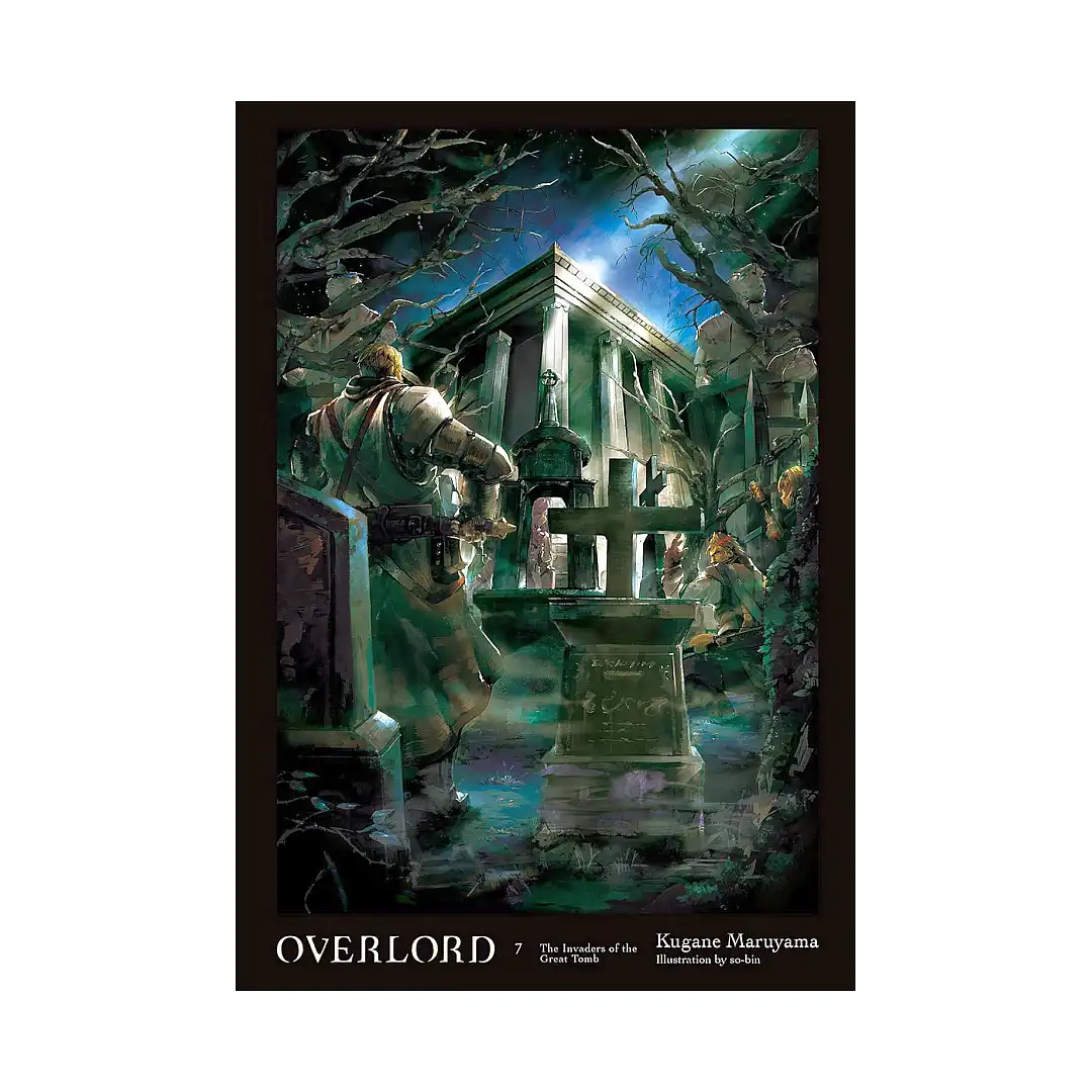 Overlord (Light Novel) Volume 07