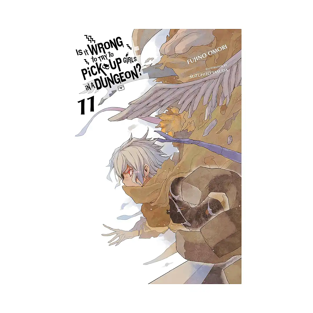 Is It Wrong to Try to Pick Up Girls in a Dungeon? (Light Novel) Volume 11