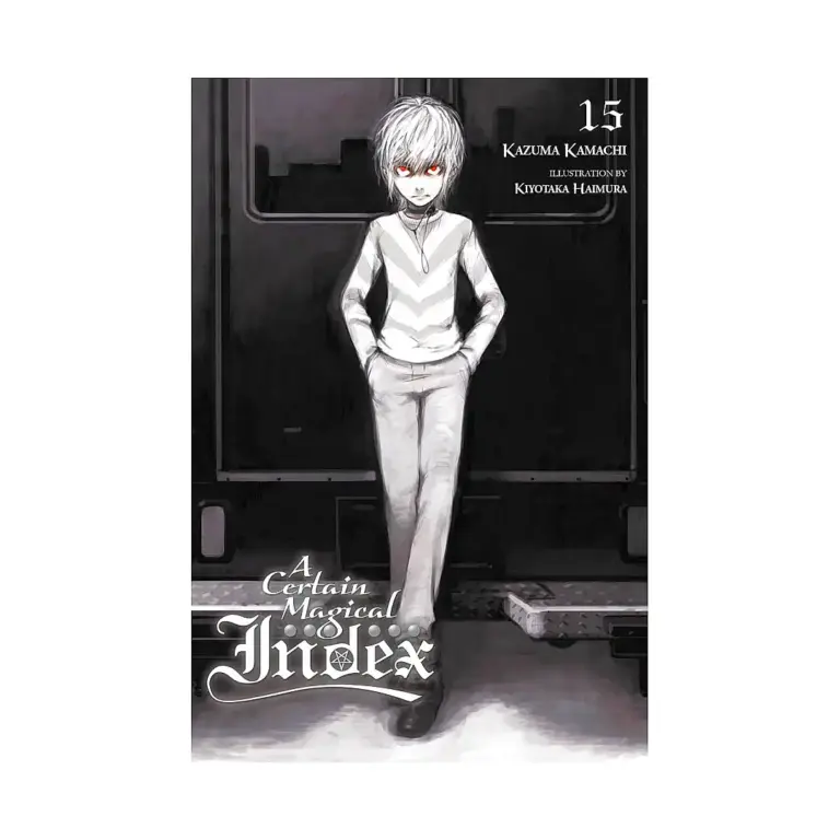 A Certain Magical Index (Light Novel) Volume 15