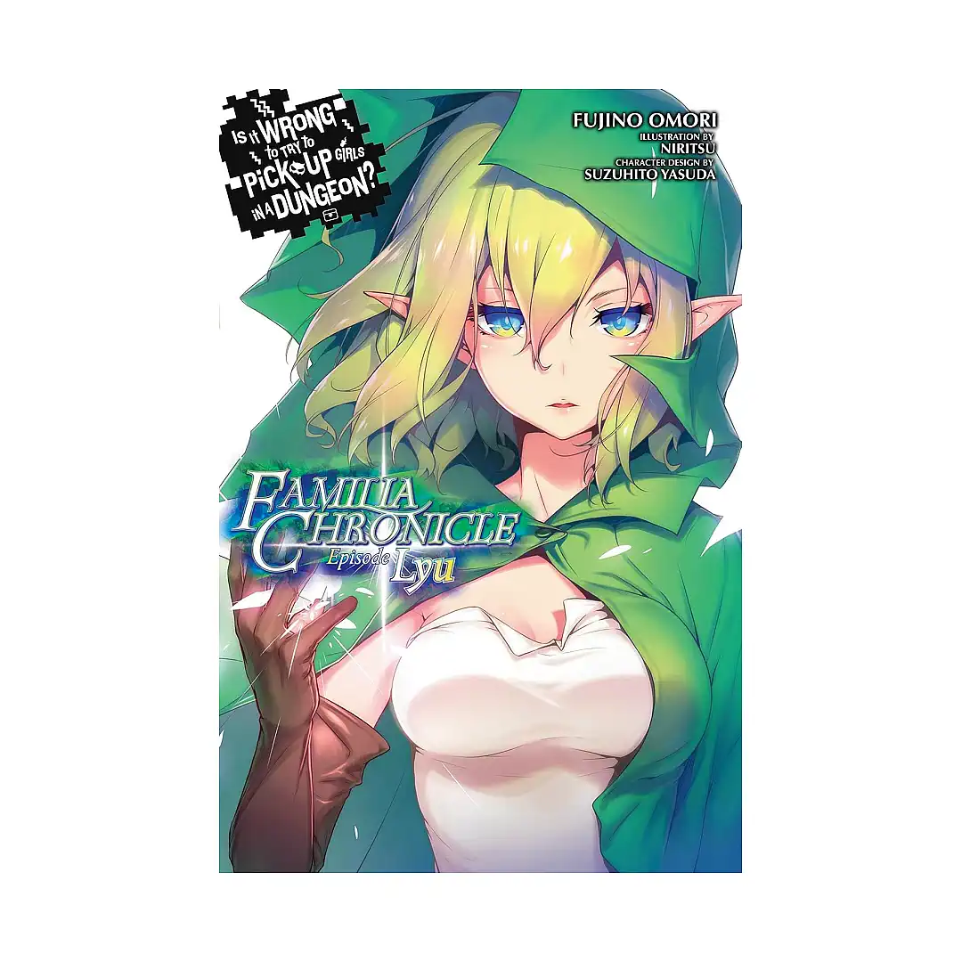 9780316448253 Is It Wrong to Try to Pick Up Girls in a Dungeon? Familia Chronicle (Light Novel) Volume 01