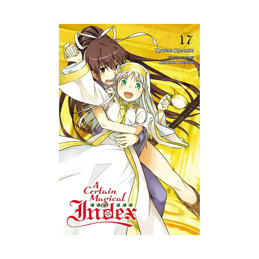 A Certain Magical Index (Light Novel) Volume 17