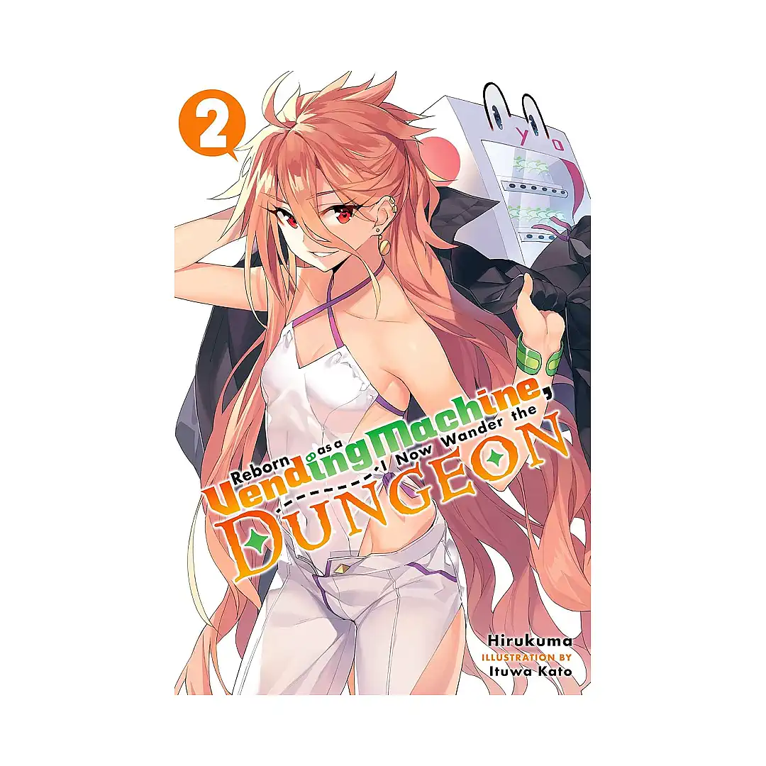 9780316479134 Reborn as a Vending Machine, I Now Wander the Dungeon (Light Novel) Volume 02