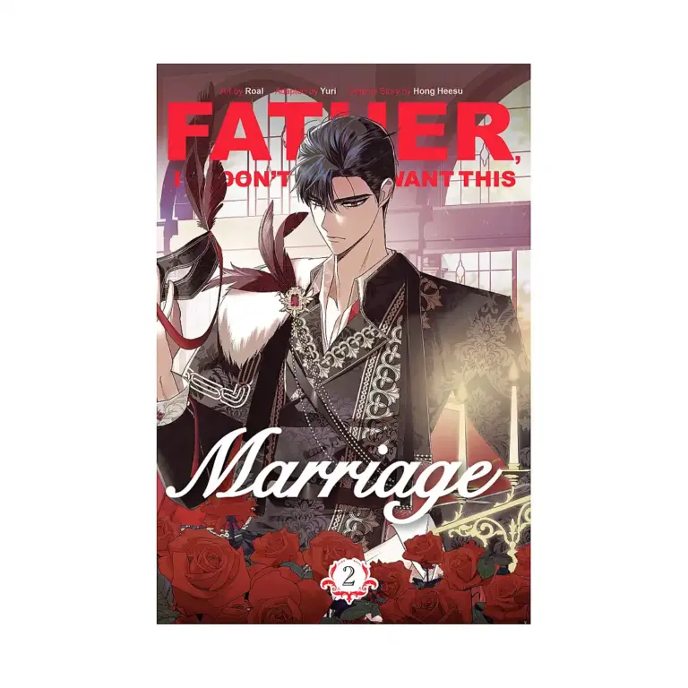 9780593872192 Father, I Don't Want This Marriage (Manhwa) Volume 02