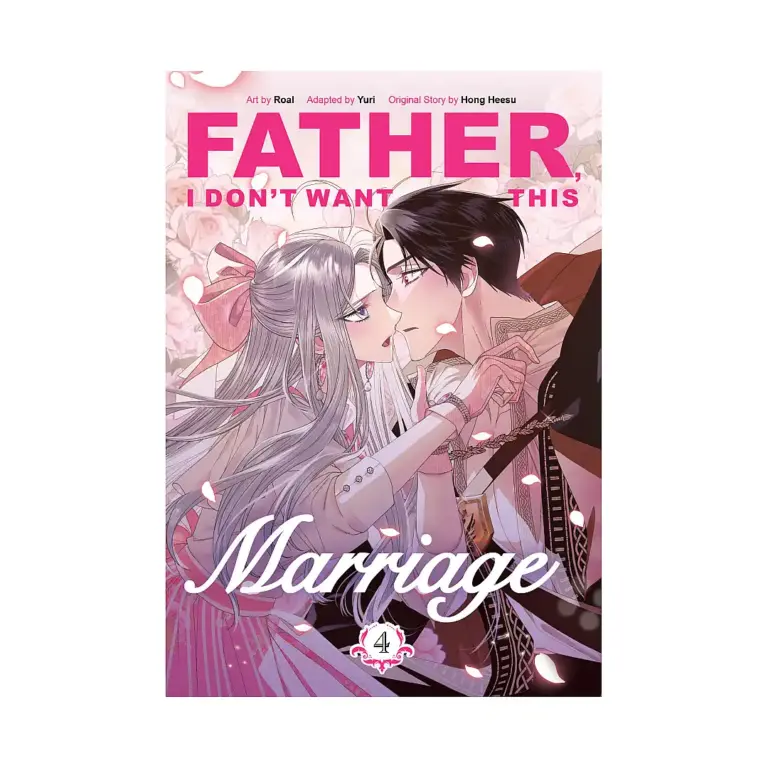 9780593872307 Father, I Don't Want This Marriage (Manhwa) Volume 04