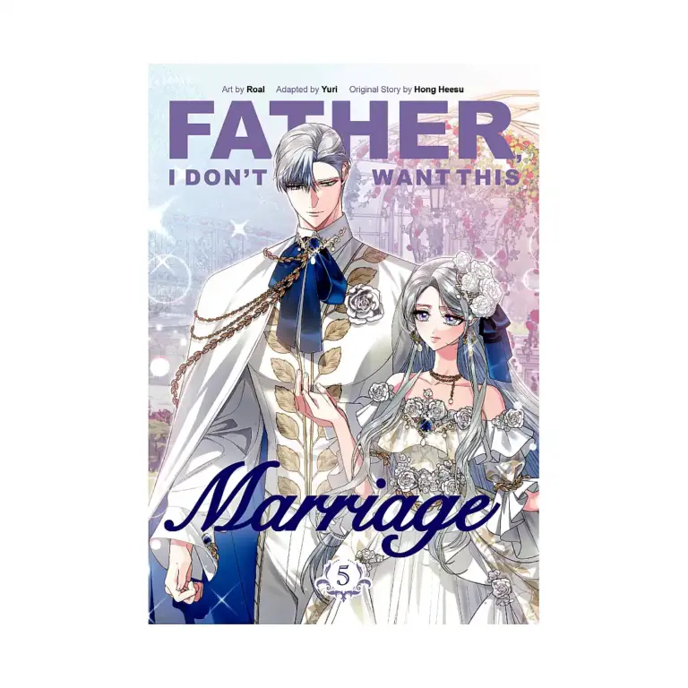 9780593872338 Father, I Don't Want This Marriage (Manhwa) Volume 05