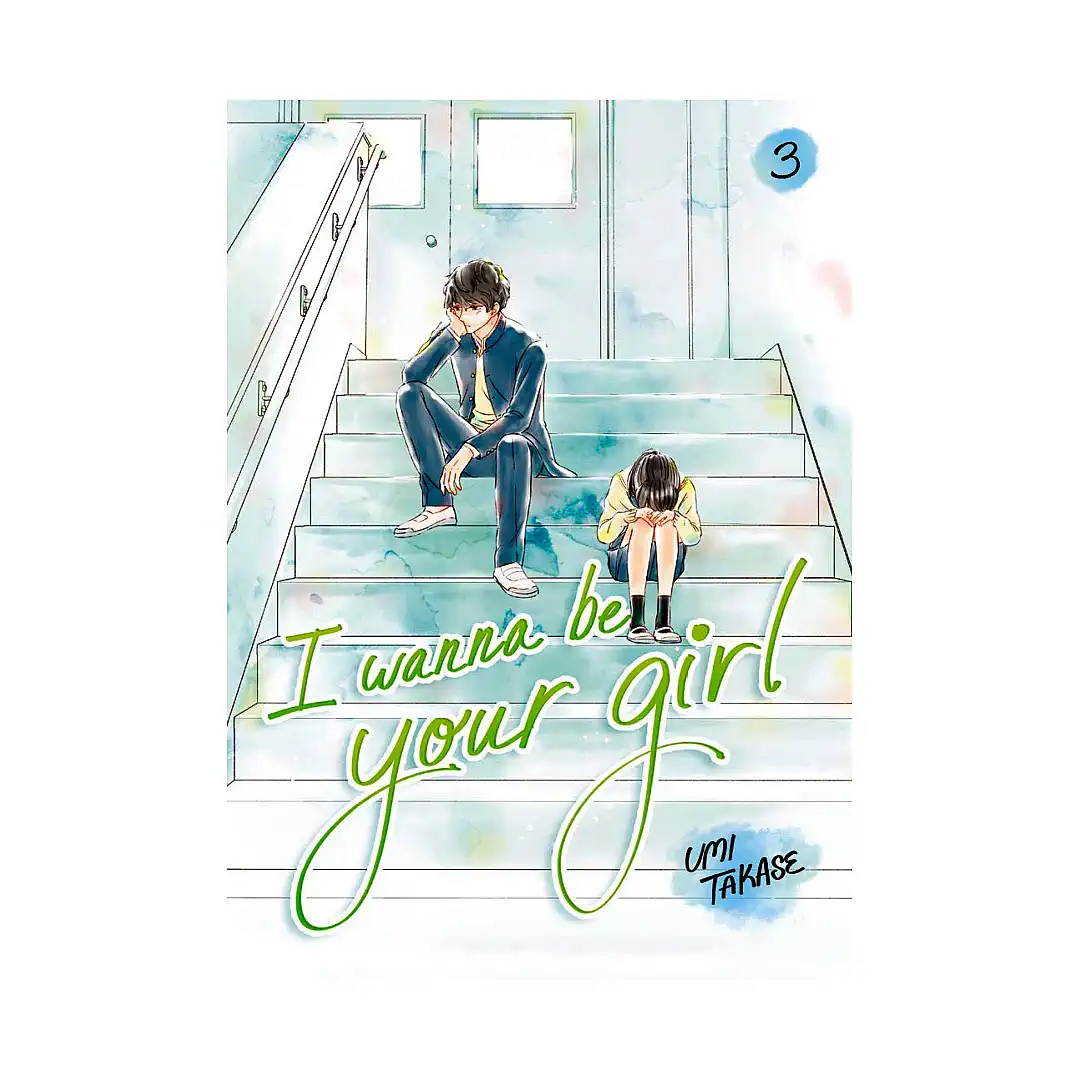 I Wanna Be Your Girl (Hardcover) (Manga) Volume 03