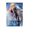 9780593972632 The Broken Ring: This Marriage Will Fail Anyway (Manhwa) Volume 01