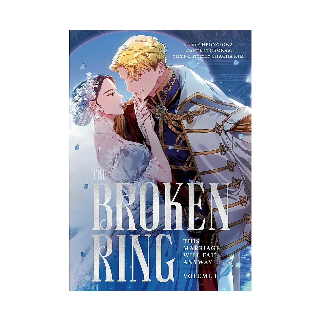 9780593972632 The Broken Ring: This Marriage Will Fail Anyway (Manhwa) Volume 01