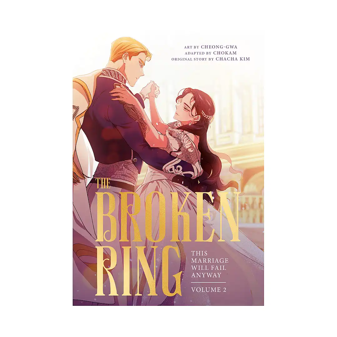 9780593972656 The Broken Ring: This Marriage Will Fail Anyway (Manhwa) Volume 02