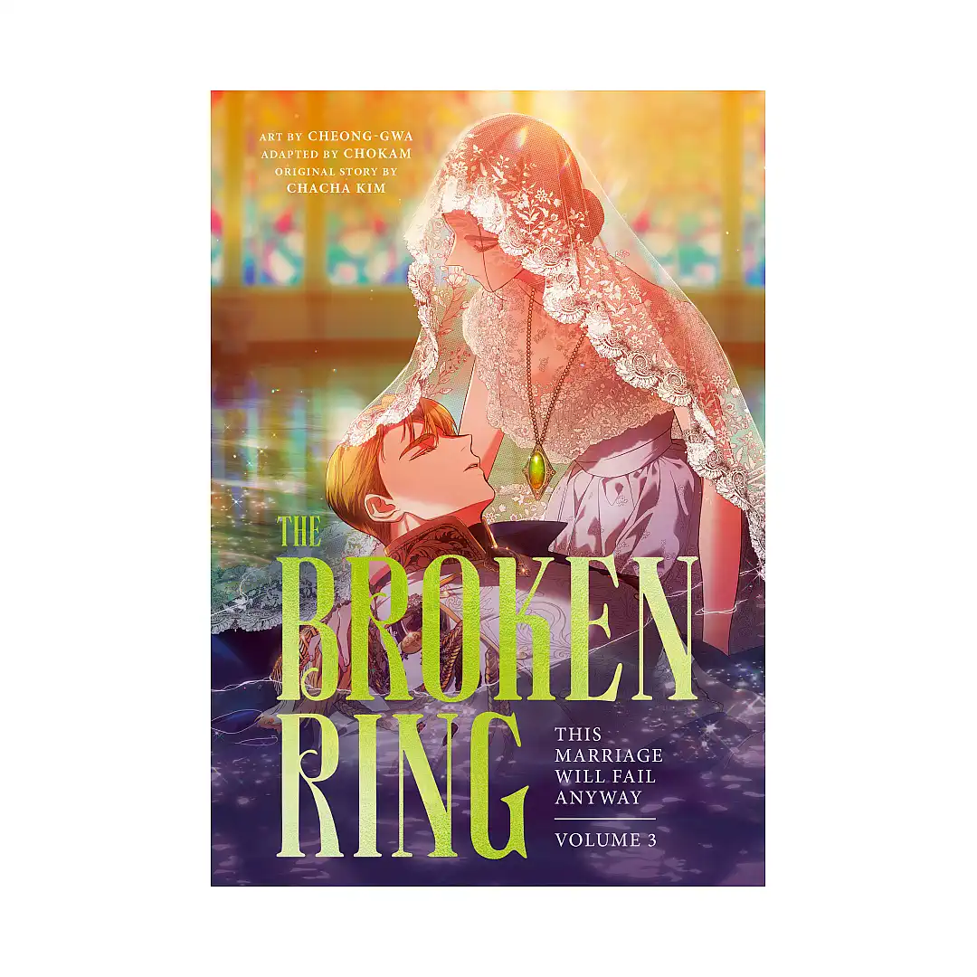9780593972670 The Broken Ring: This Marriage Will Fail Anyway (Manhwa) Volume 03
