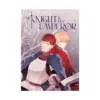 The Knight and Her Emperor (Manhwa) Volume 02