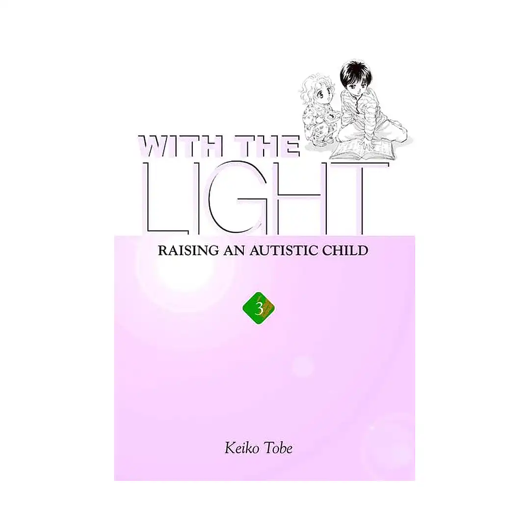 9780759523845 With the Light: Raising an Autistic Child (Manga) Volume 03