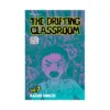 The Drifting Classroom (Manga) Volume 07