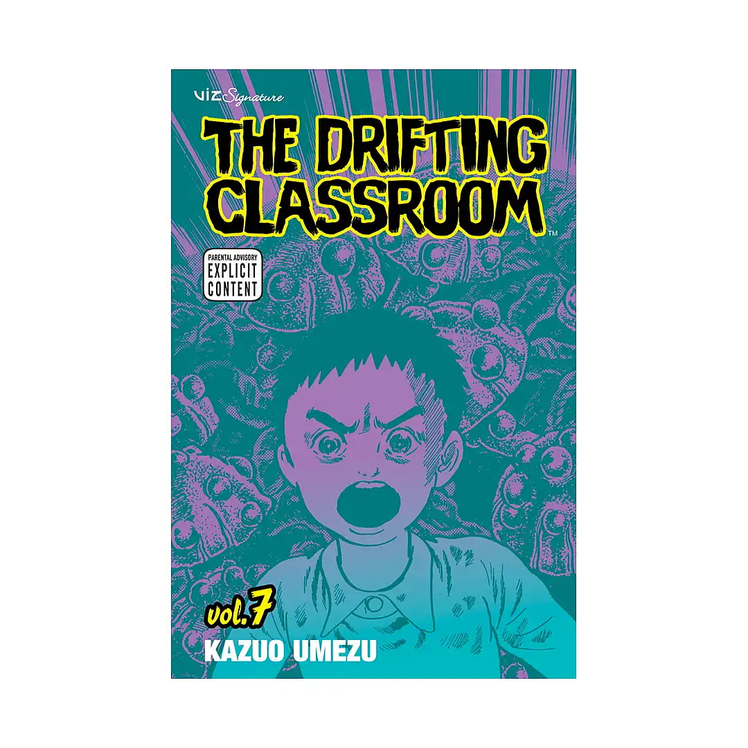 The Drifting Classroom (Manga) Volume 07