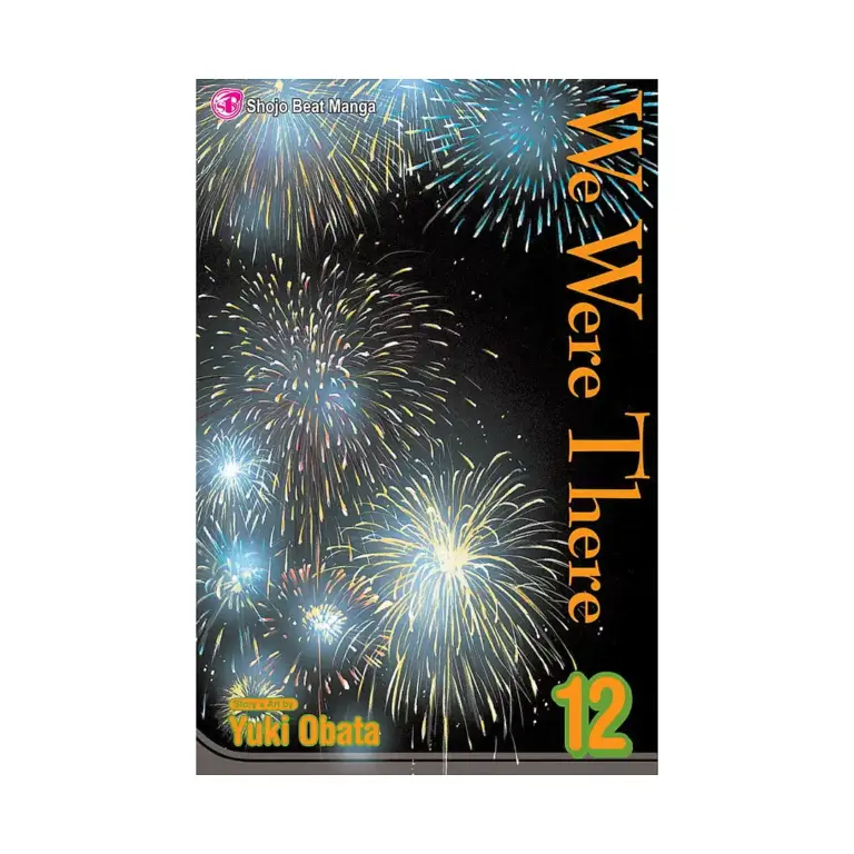 9781421521602 We Were There (Manga) Volume 12