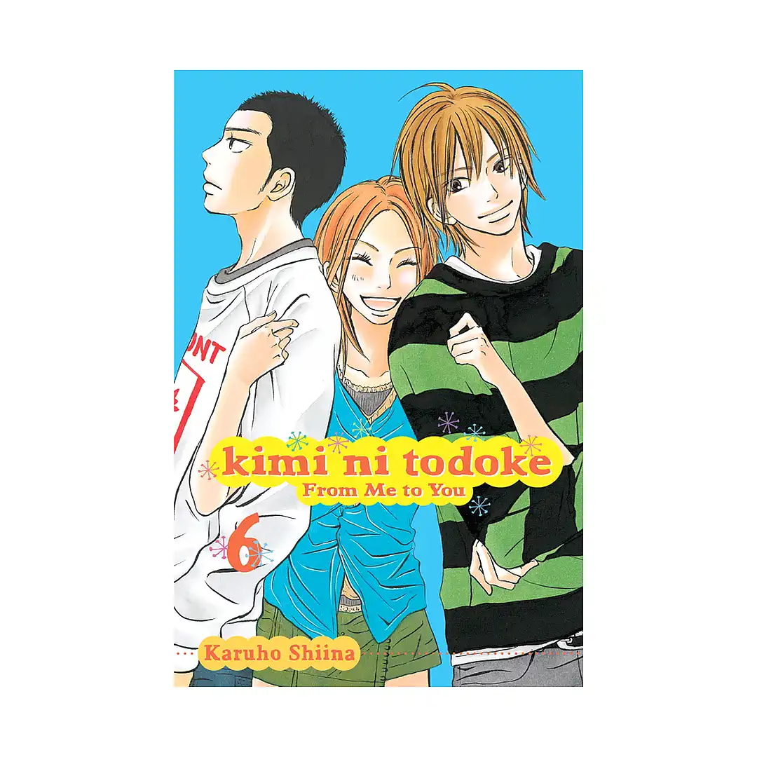 9781421527888 Kimi ni Todoke: From Me to You (Manga) Volume 06