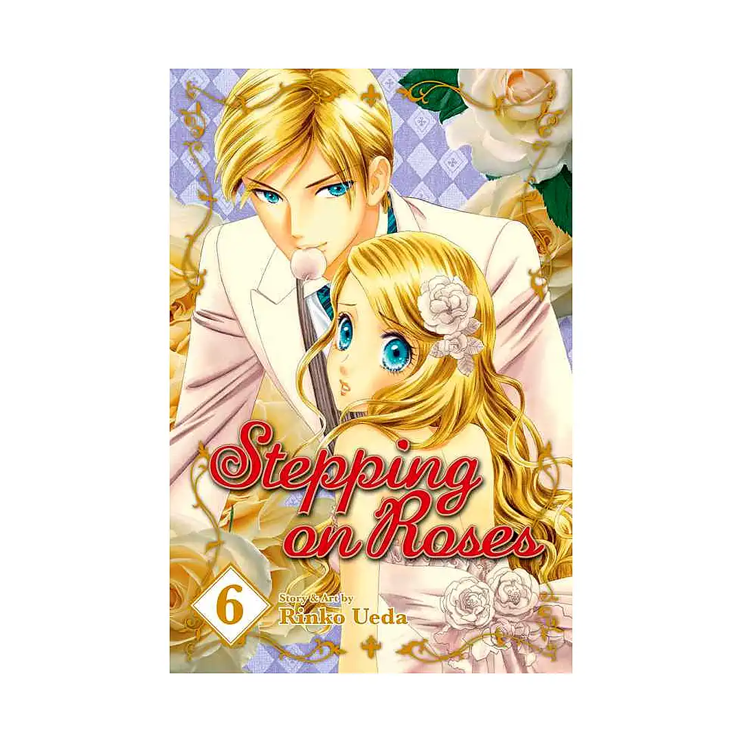 Stepping on Roses (Manga) Volume 06