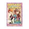 Oresama Teacher (Manga) Volume 07