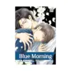 Blue Morning (Manga) Volume 03