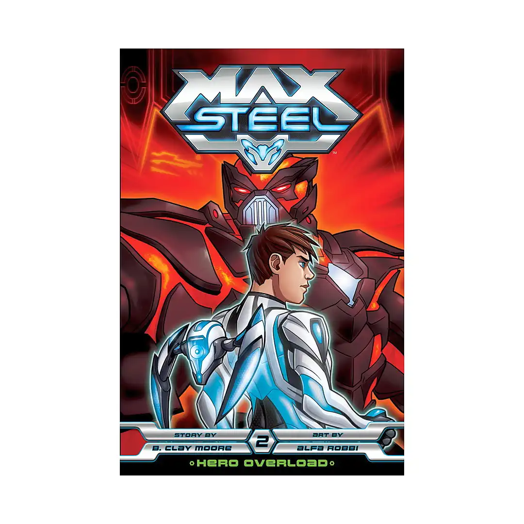9781421557267 Max Steel (Comic) Volume 02