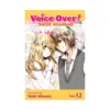 Voice Over!: Seiyu Academy (Manga) Volume 12