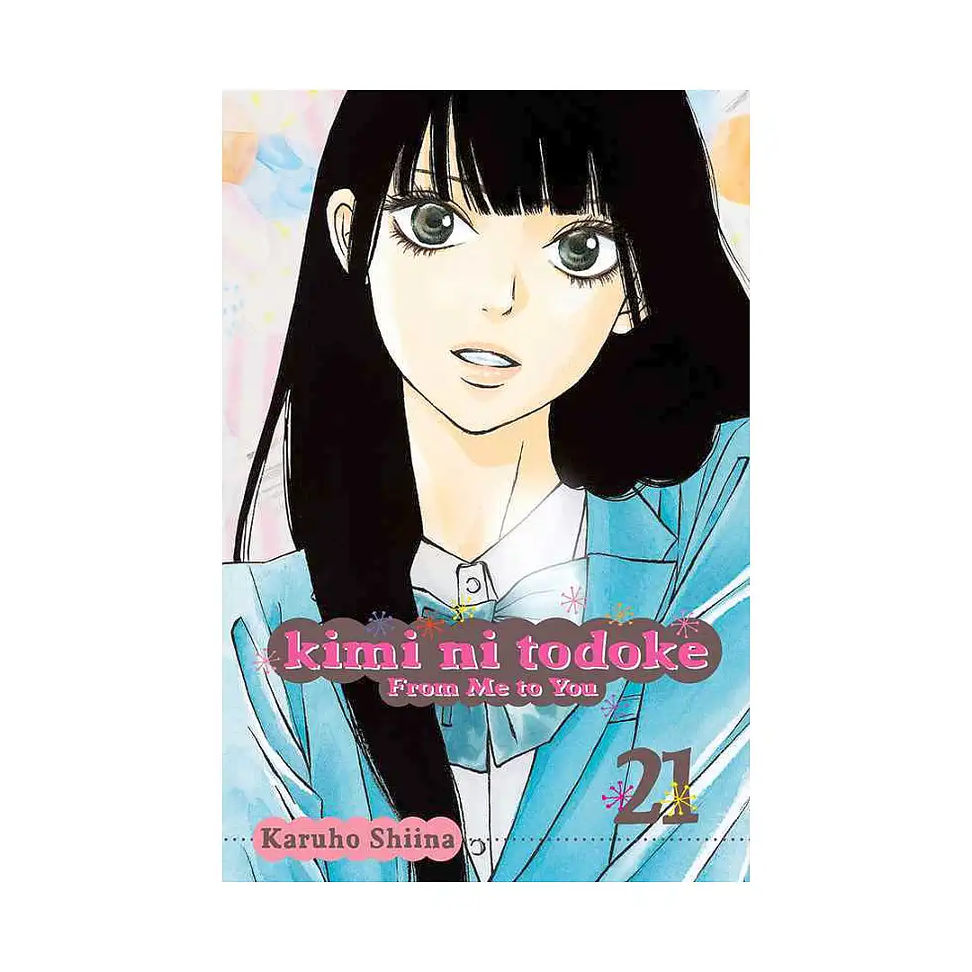 9781421578705 Kimi ni Todoke: From Me to You (Manga) Volume 21