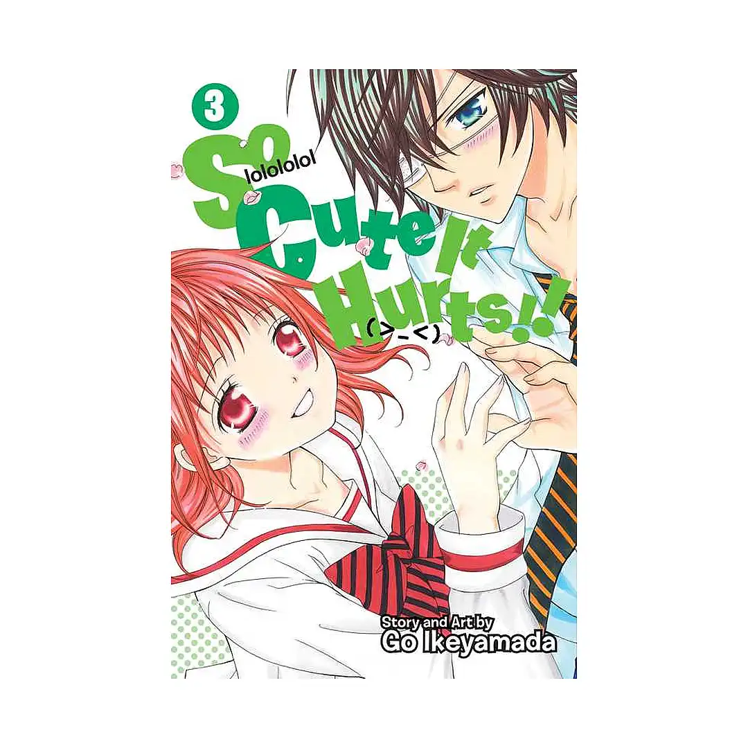 So Cute It Hurts!! (Manga) Volume 03
