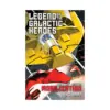 9781421584980 Legend of the Galactic Heroes (Light Novel) Volume 05