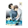 Blue Morning (Manga) Volume 06