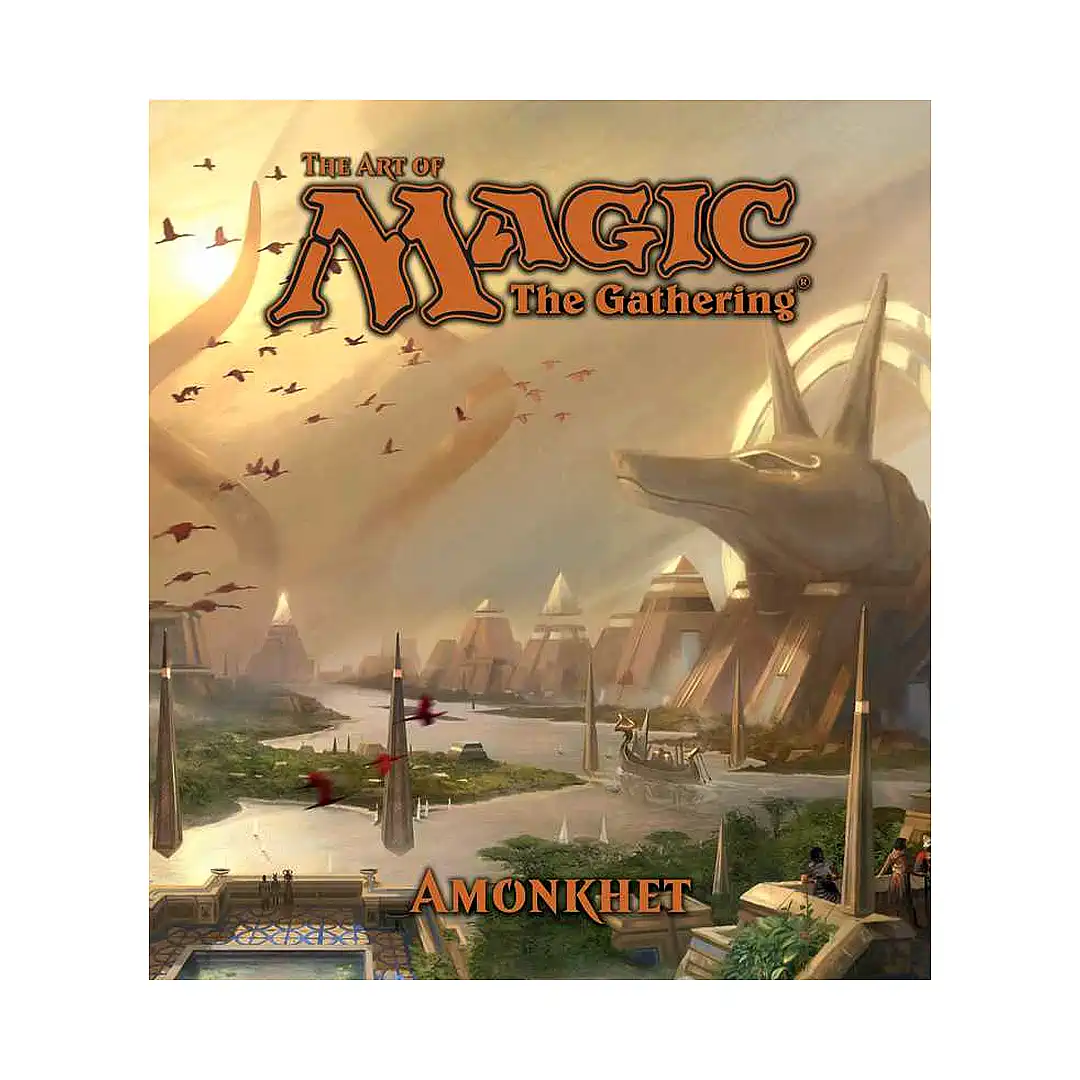 The Art of Magic: The Gathering - #4 Amonkhet (Illustration Book)