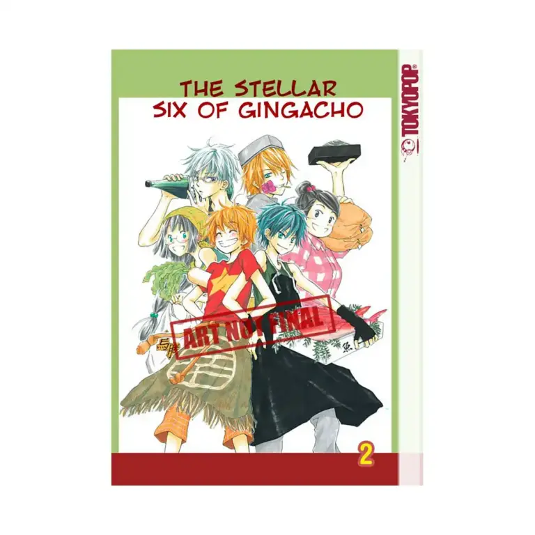 The Stellar Six of Gingacho (Manga) Volume 02
