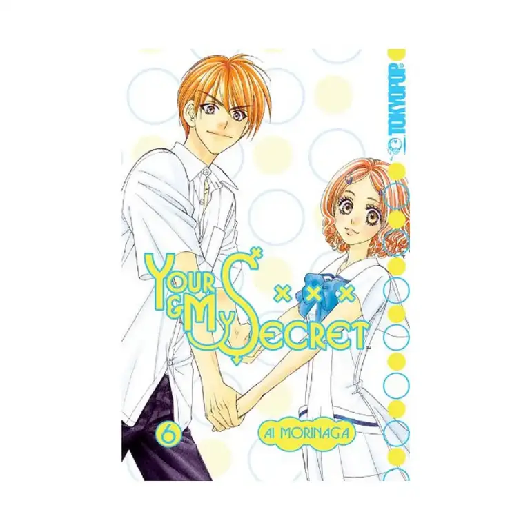 9781427818652 Your & My Secret (Manga) Volume 06