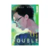 9781427869197 Double (Manga) Volume 04