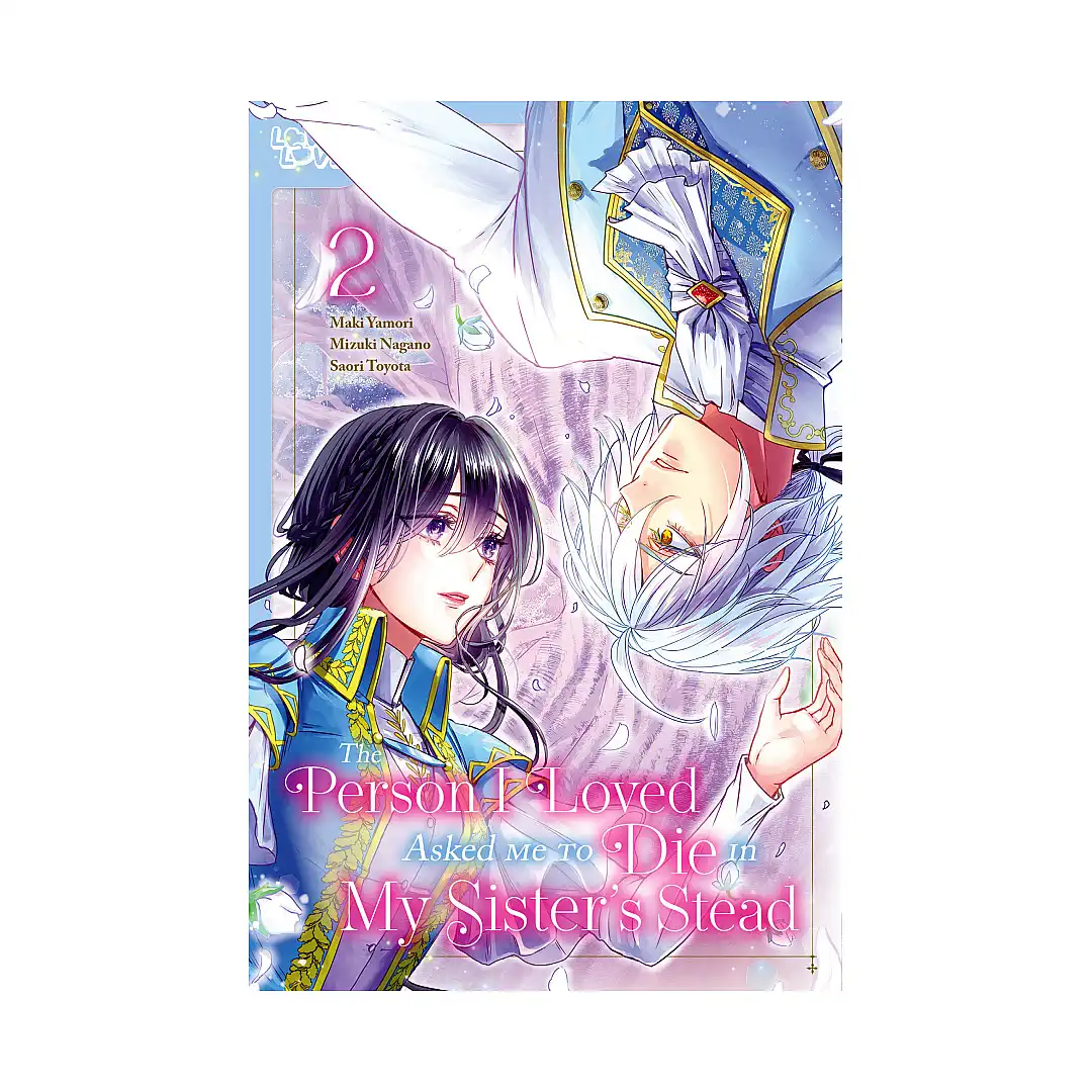 9781427880642 The Person I Loved Asked Me to Die in My Sister's Stead (Manga) Volume 02