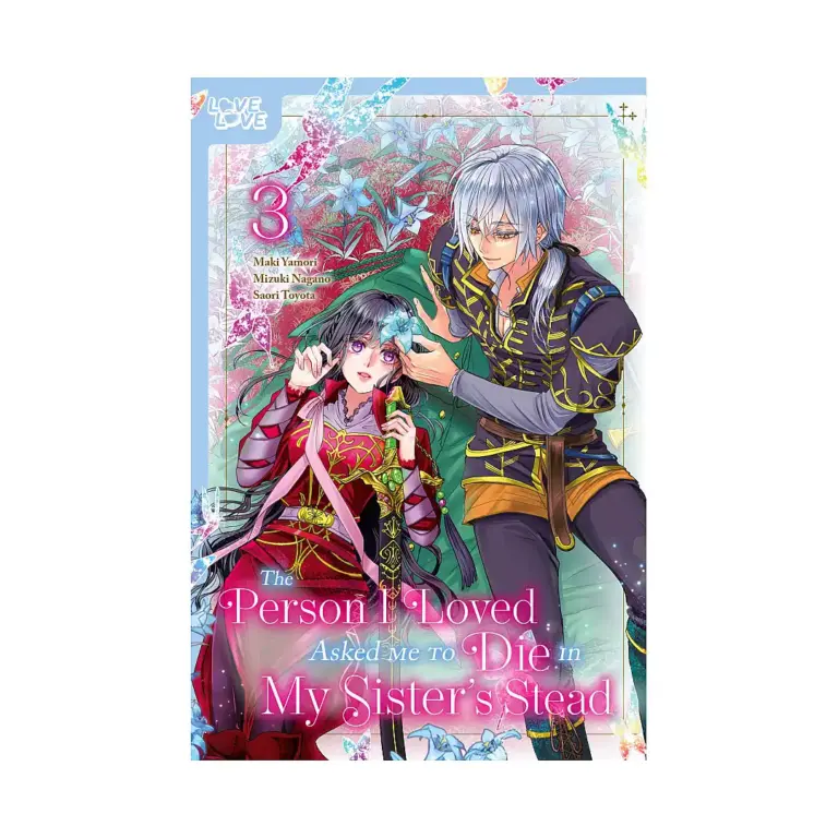 9781427880901 The Person I Loved Asked Me to Die in My Sister's Stead (Manga) Volume 03