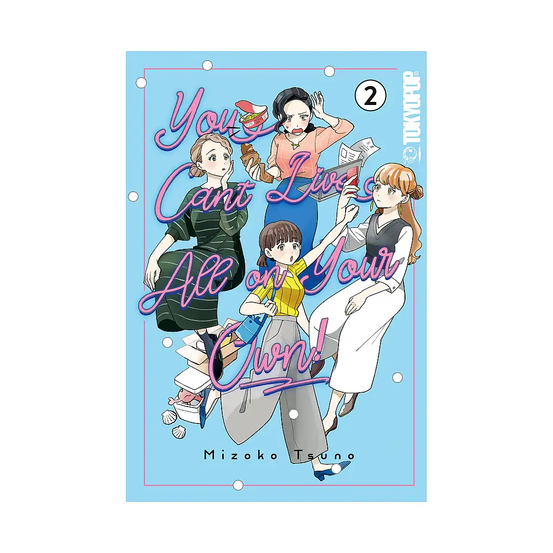 9781427882738 You Can't Live All on Your Own! (Manga) Volume 02