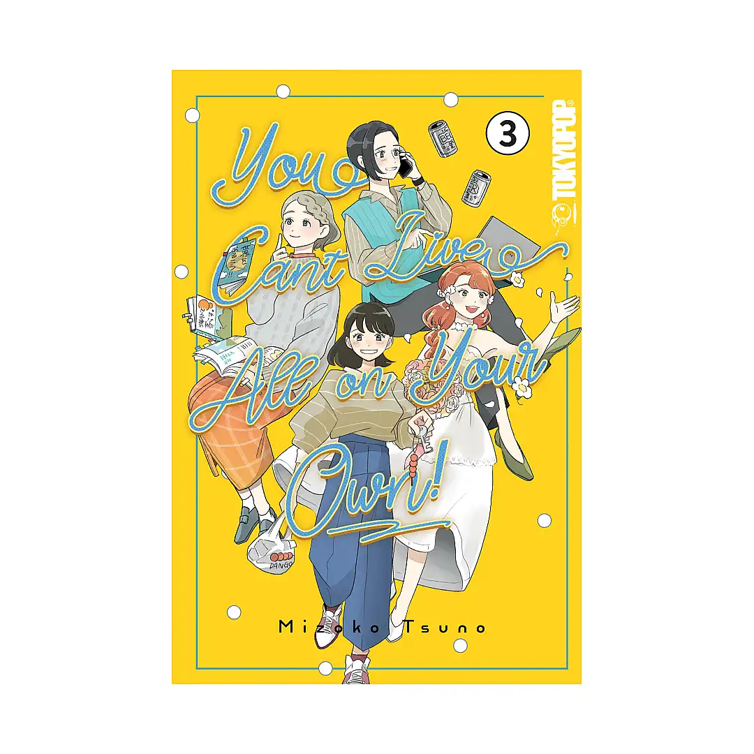 9781427882745 You Can't Live All on Your Own! (Manga) Volume 03