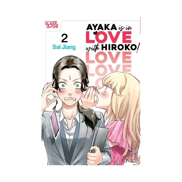 Ayaka Is in Love with Hiroko! (Manga) Volume 02