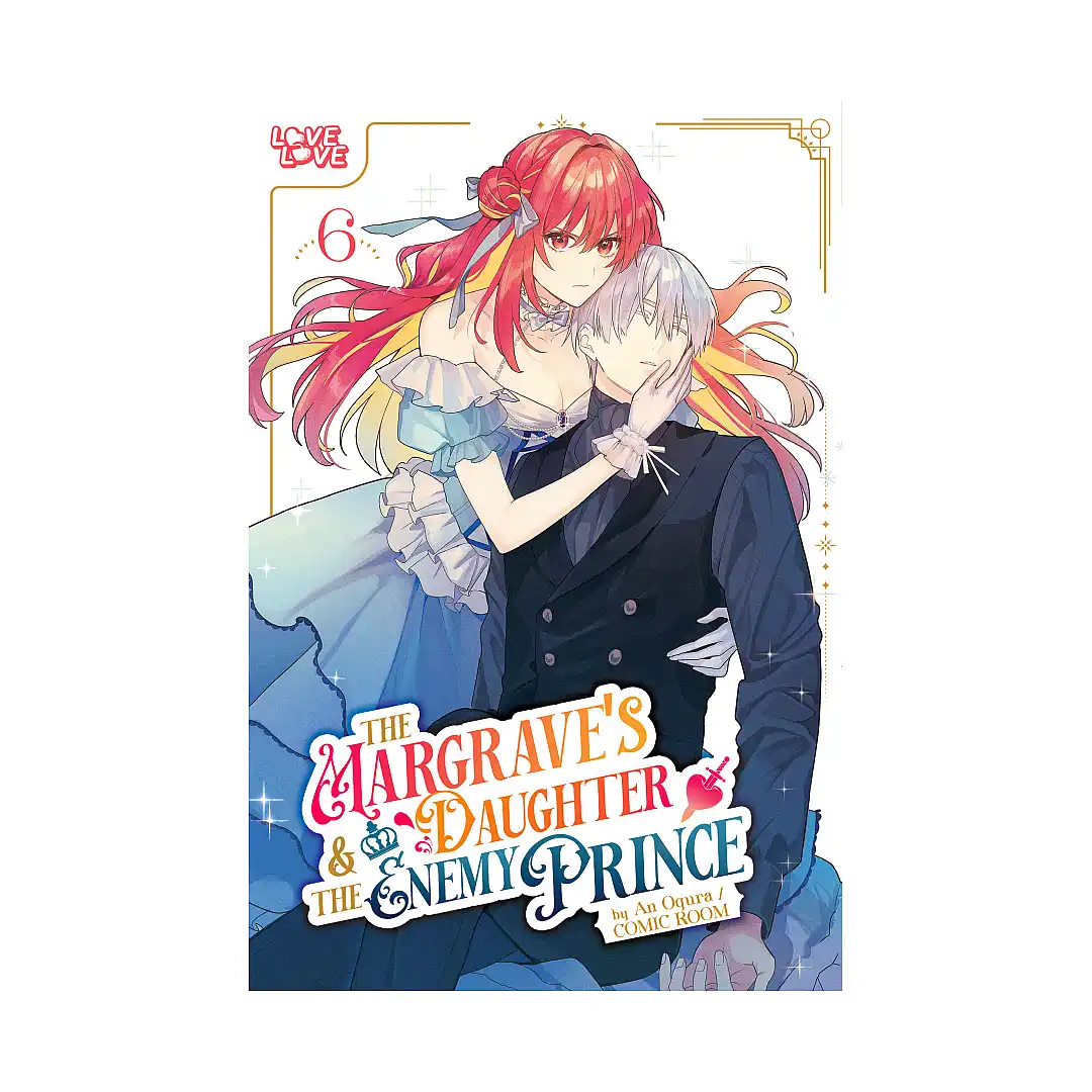 9781427885876 The Margrave's Daughter & the Enemy Prince (Manga) Volume 06