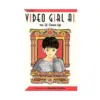 Video Girl Ai (2nd Edition) (Manga) Volume 12
