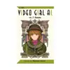 Video Girl Ai (2nd Edition) (Manga) Volume 07