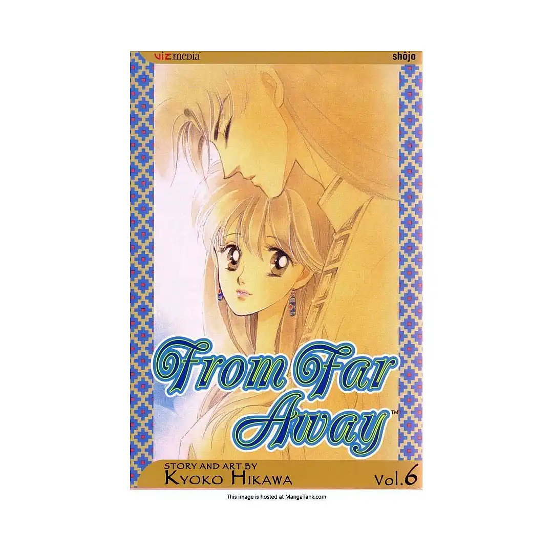 9781591169727 From Far Away (Manga) Volume 06