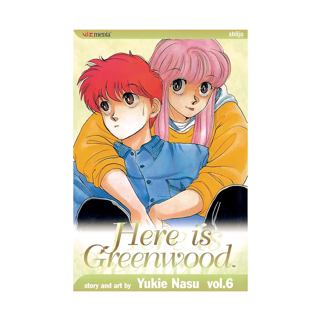 Here Is Greenwood (Manga) Volume 06